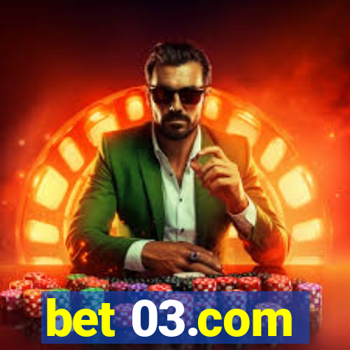 bet 03.com